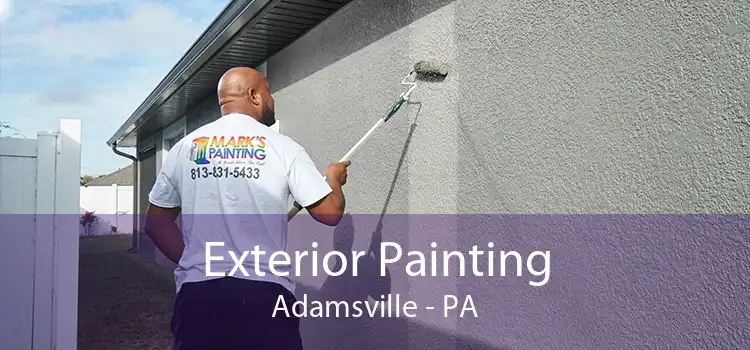 Exterior Painting Adamsville - PA