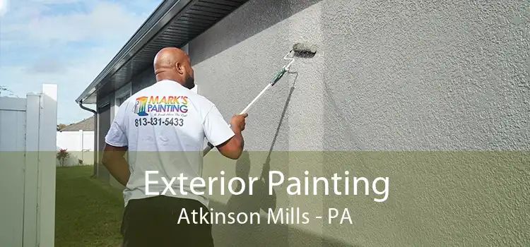 Exterior Painting Atkinson Mills - PA