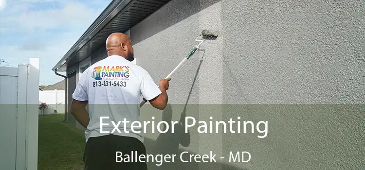 Exterior Painting Ballenger Creek - MD
