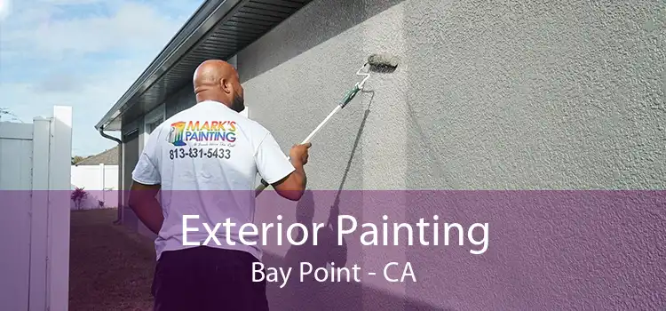 Exterior Painting Bay Point - CA