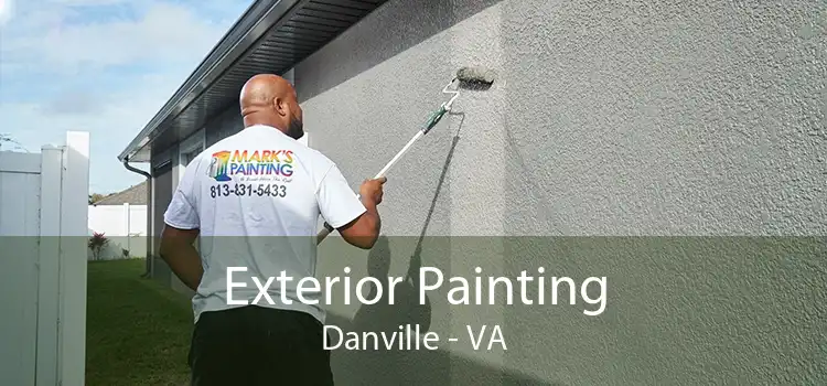 Exterior Painting Danville - VA