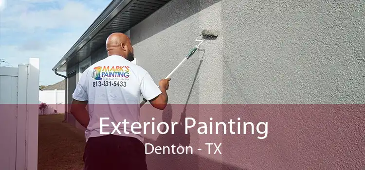 Exterior Painting Denton - TX