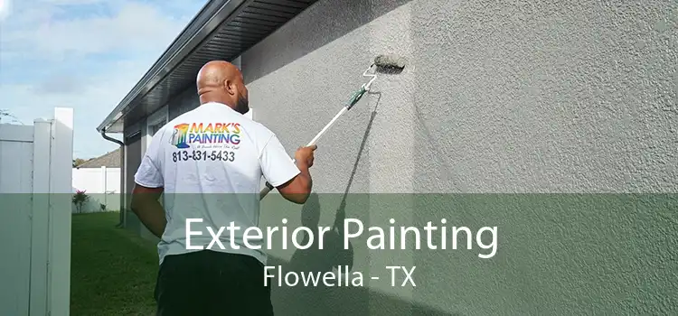 Exterior Painting Flowella - TX