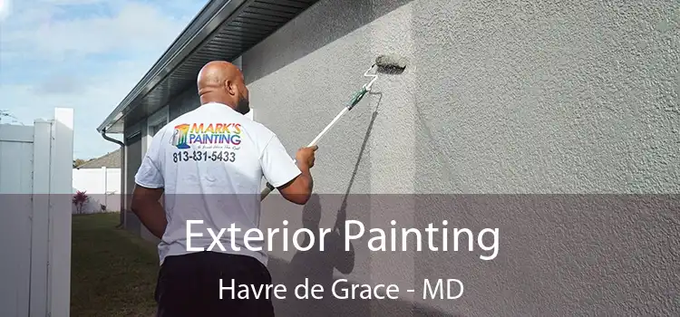 Exterior Painting Havre de Grace - MD