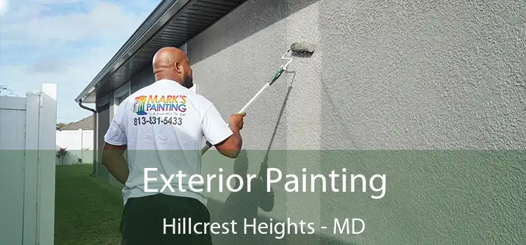 Exterior Painting Hillcrest Heights - MD
