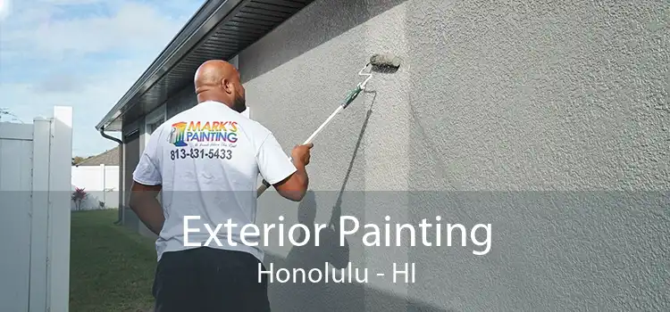 Exterior Painting Honolulu - HI