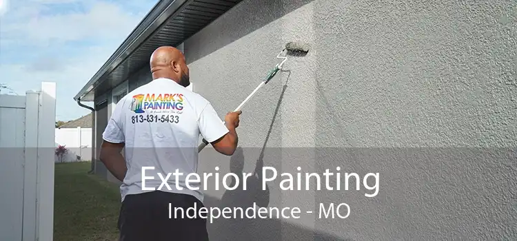 Exterior Painting Independence - MO