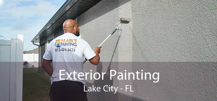 Exterior Painting Lake City - FL