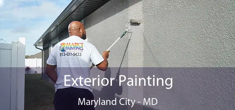 Exterior Painting Maryland City - MD