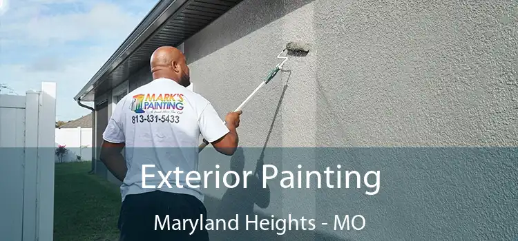  Exterior Painting Maryland Heights - MO