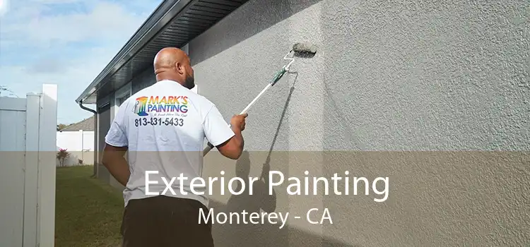 Exterior Painting Monterey - CA