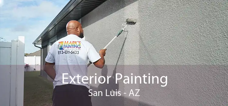 Exterior Painting San Luis - AZ