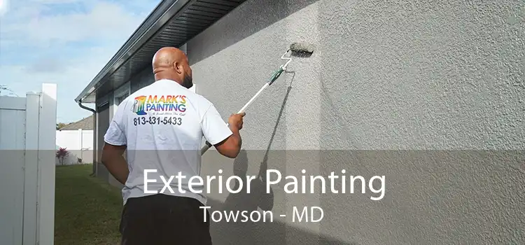 Exterior Painting Towson - MD