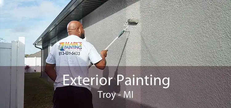 Exterior Painting Troy - MI