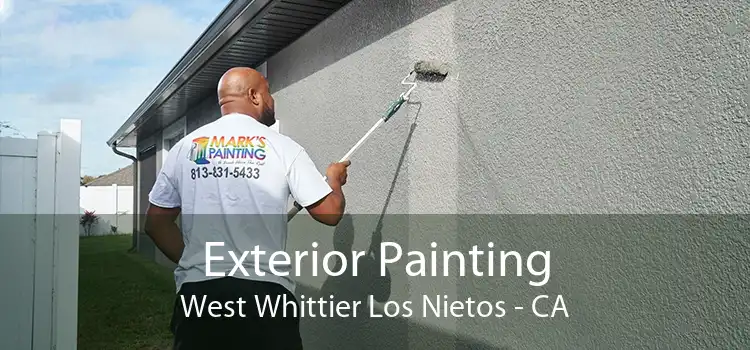 Exterior Painting West Whittier Los Nietos - CA
