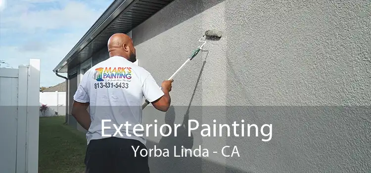 Exterior Painting Yorba Linda - CA