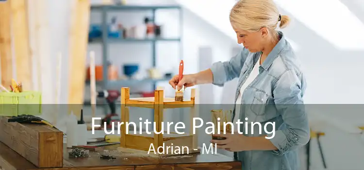 Furniture Painting Adrian - MI