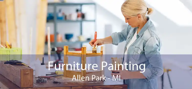 Furniture Painting Allen Park - MI