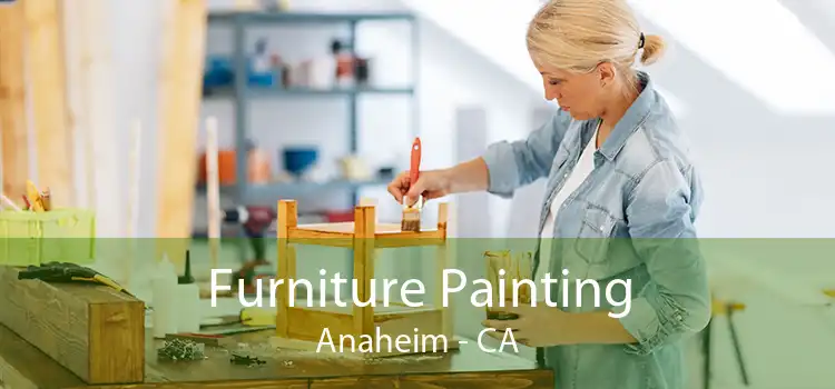 Furniture Painting Anaheim - CA