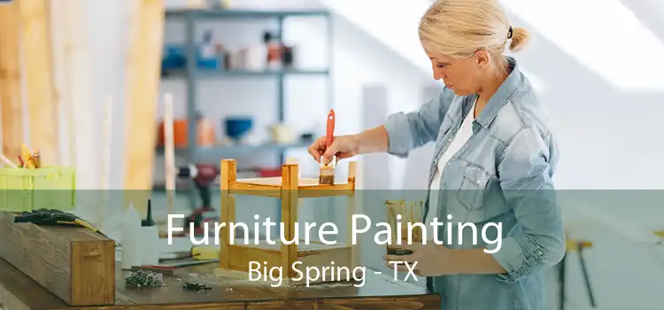 Furniture Painting Big Spring - TX