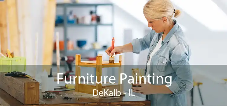 Furniture Painting DeKalb - IL