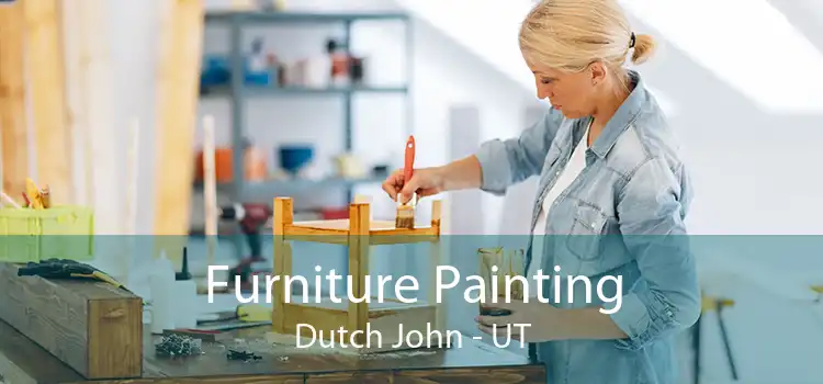 Furniture Painting Dutch John - UT