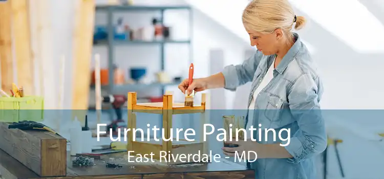 Furniture Painting East Riverdale - MD