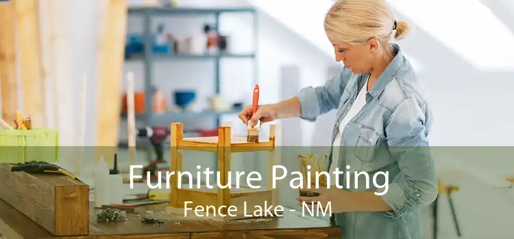 Furniture Painting Fence Lake - NM