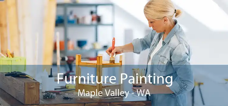 Furniture Painting Maple Valley - WA
