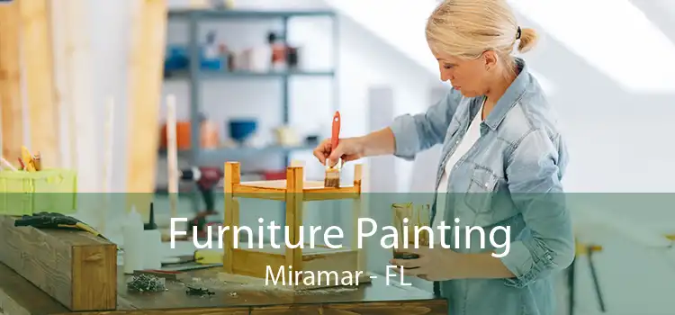 Furniture Painting Miramar - FL