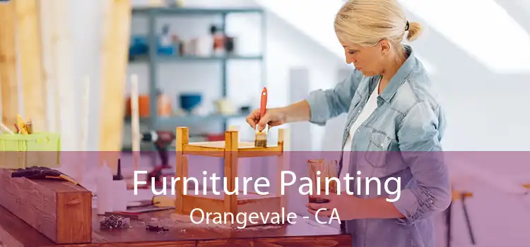 Furniture Painting Orangevale - CA