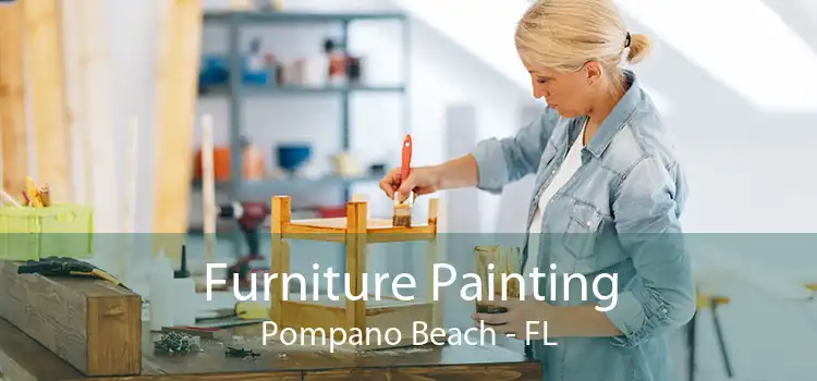 Furniture Painting Pompano Beach - FL