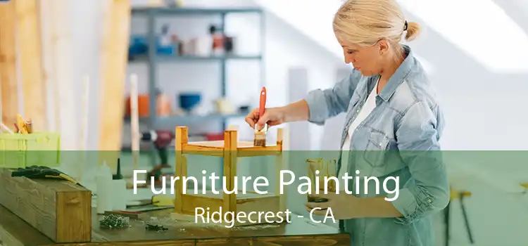 Furniture Painting Ridgecrest - CA