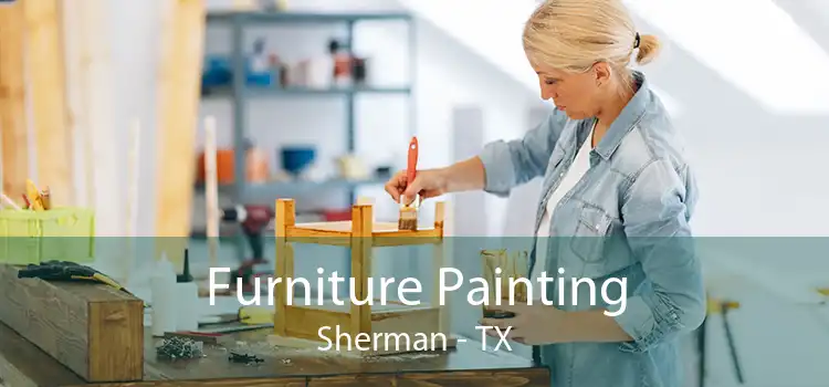 Furniture Painting Sherman - TX