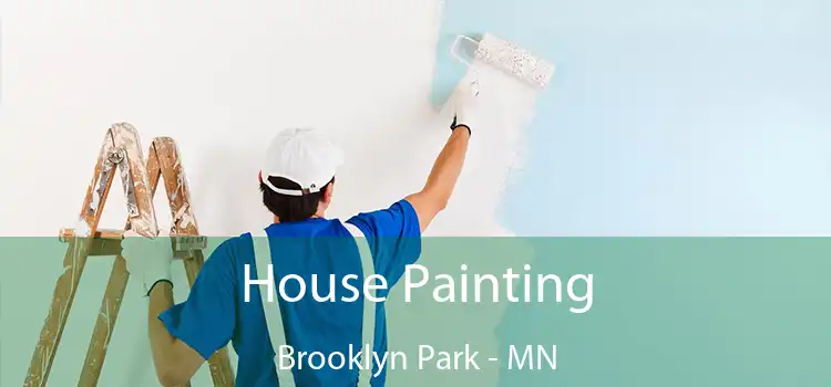House Painting Brooklyn Park - MN