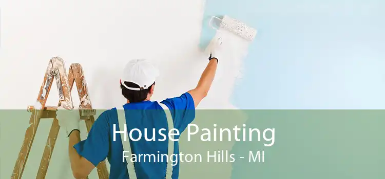 House Painting Farmington Hills - MI