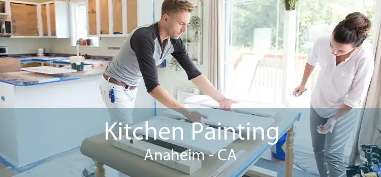 Kitchen Painting Anaheim - CA
