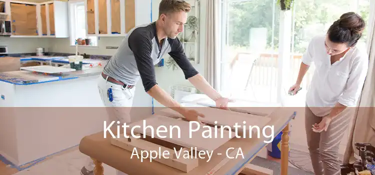 Kitchen Painting Apple Valley - CA