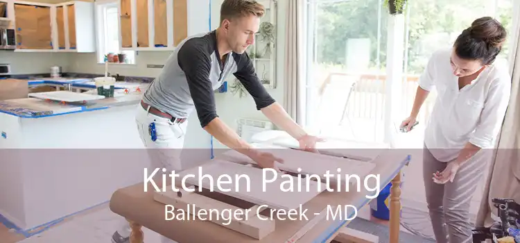 Kitchen Painting Ballenger Creek - MD