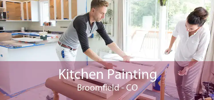 Kitchen Painting Broomfield - CO