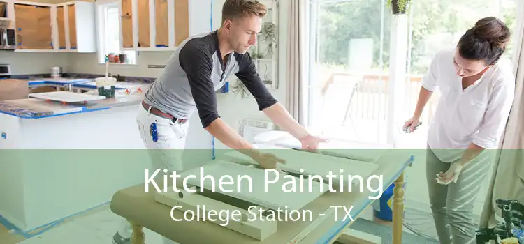 Kitchen Painting College Station - TX