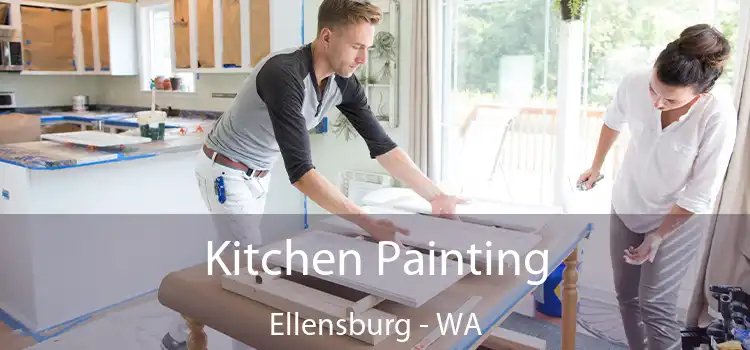 Kitchen Painting Ellensburg - WA