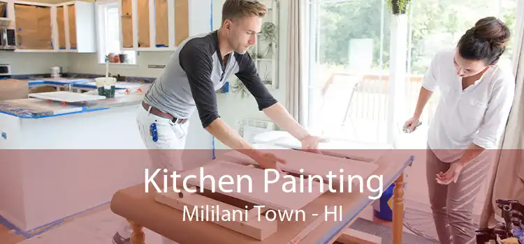 Kitchen Painting Mililani Town - HI