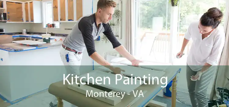 Kitchen Painting Monterey - VA