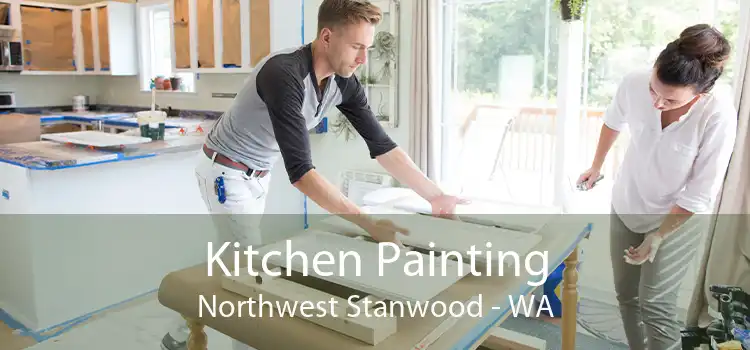Kitchen Painting Northwest Stanwood - WA
