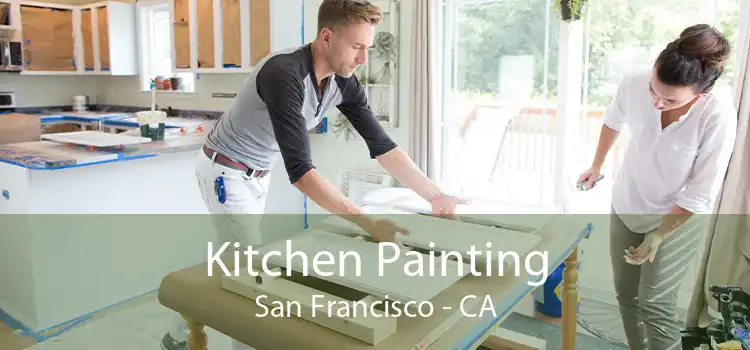 Kitchen Painting San Francisco - CA
