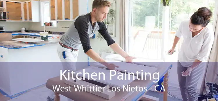Kitchen Painting West Whittier Los Nietos - CA