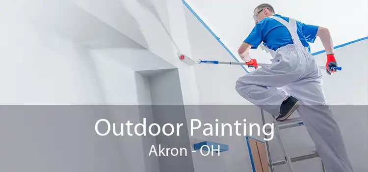 Outdoor Painting Akron - OH