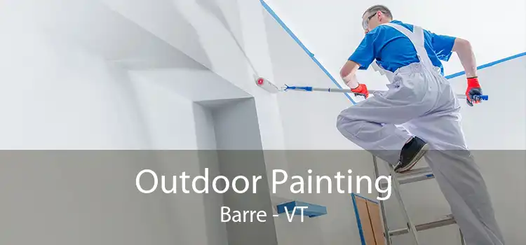 Outdoor Painting Barre - VT