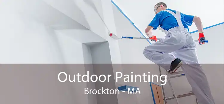 Outdoor Painting Brockton - MA